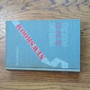 Vintage 40s Newsroom Problems And Policies MacDougall Hardcover Nonfiction Book